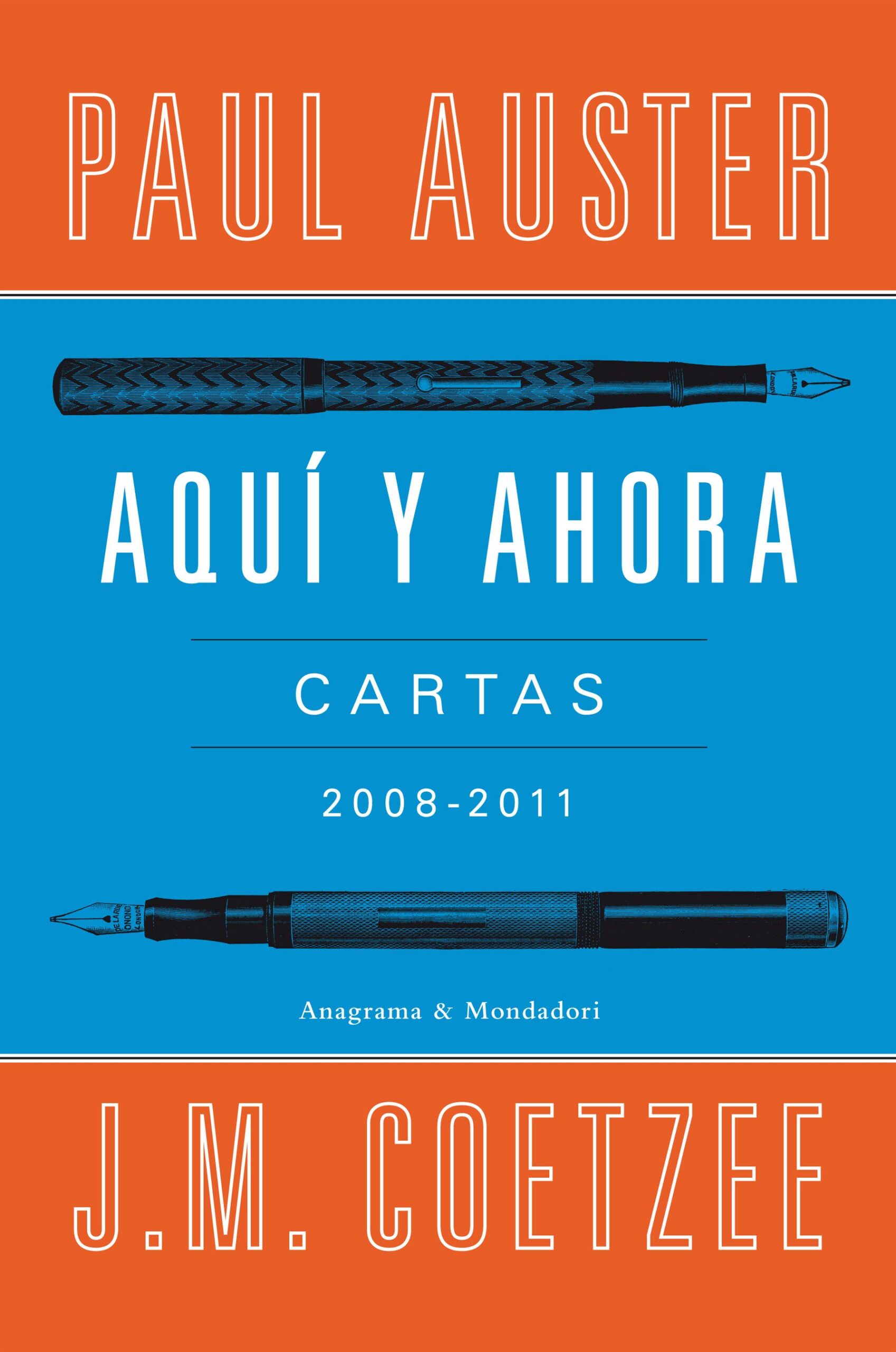 Aquí y ahora. Cartas 2008-2001, de Paul Auster y J. M. Coetzee