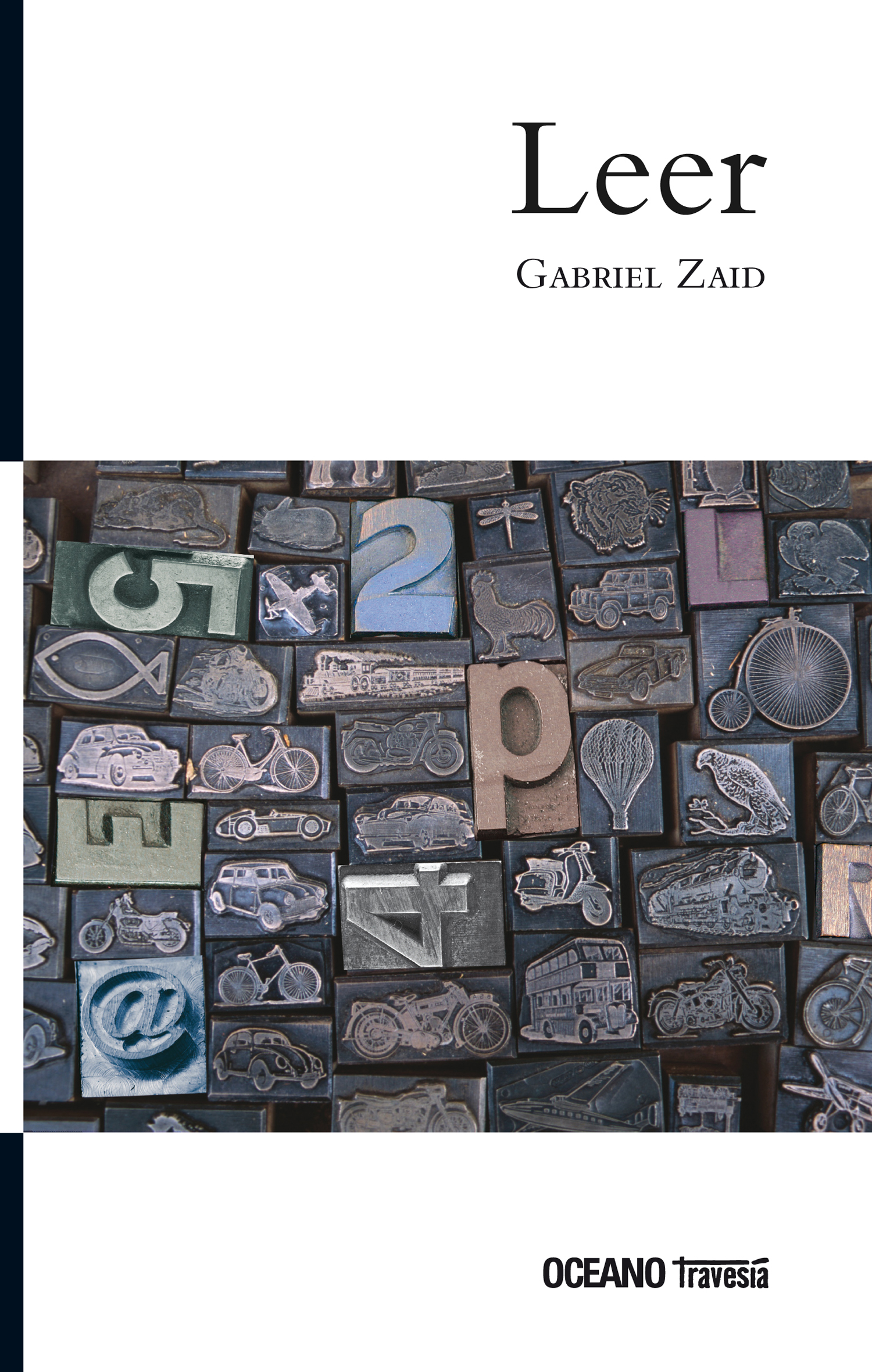 Leer, de Gabriel Zaid