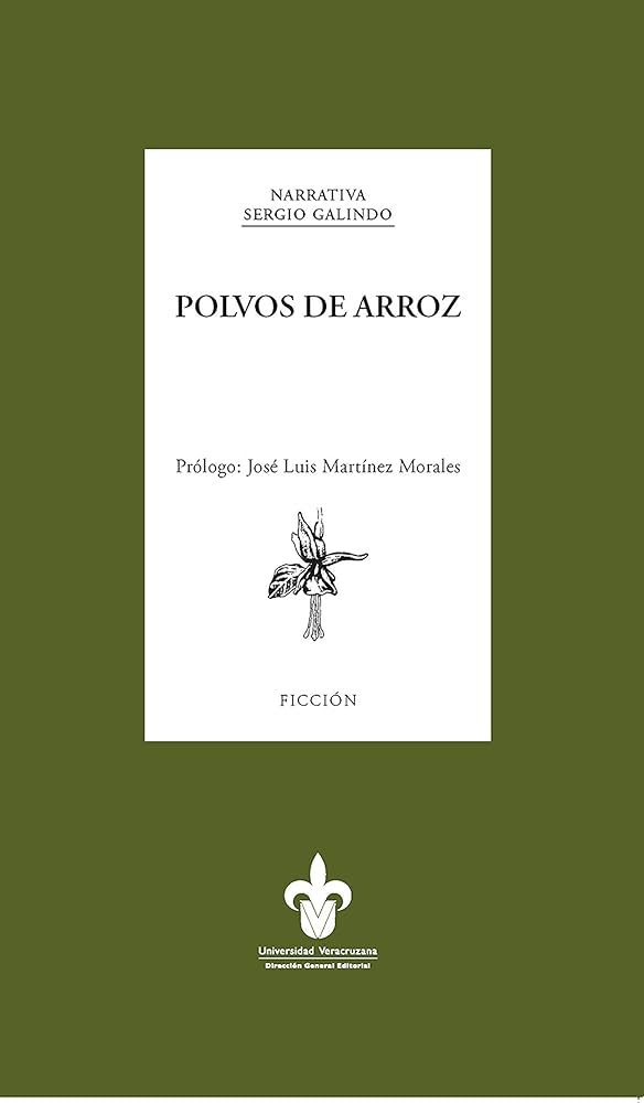 Polvos de arroz, de Sergio Galindo