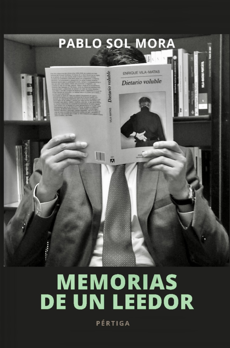 Memorias de un leedor, de Pablo Sol Mora