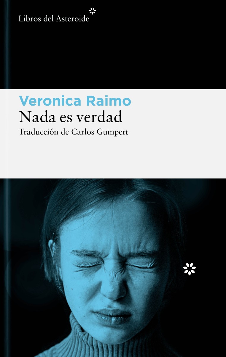 Nada es verdad, de Veronica Raimo