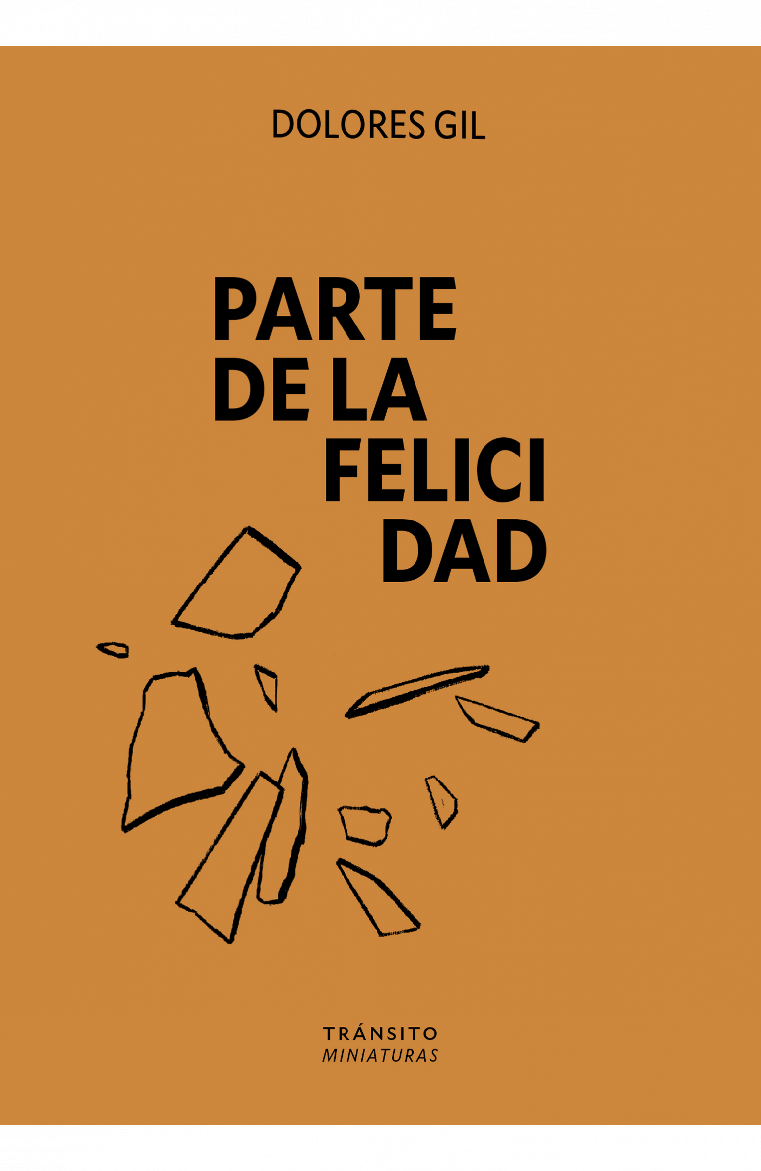 Parte de la felicidad, de Dolores Gil